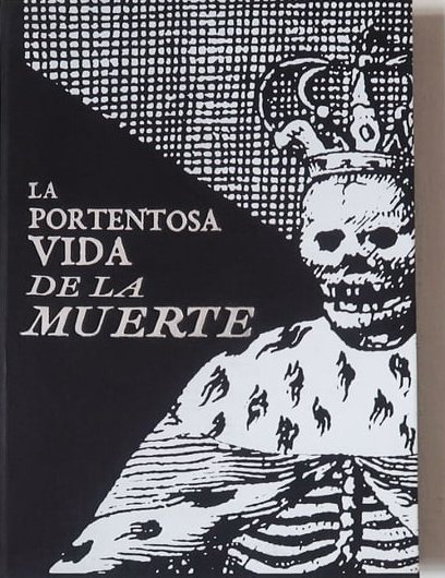 LA PORTENTOSA VIDA DE LA MUERTE